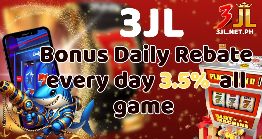 Bonus Daily Rebate everyday at 3jl (1)