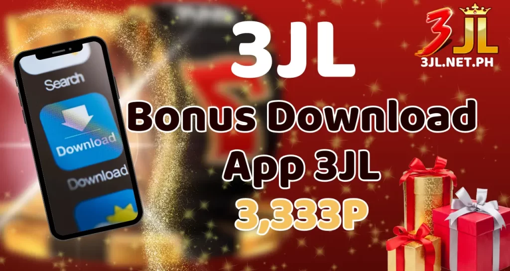 Bonus Download App 3JL 3,333P